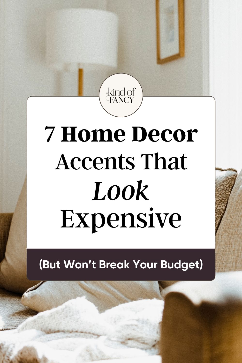 budget-friendly home decor finds that look expensive but won't break your budget