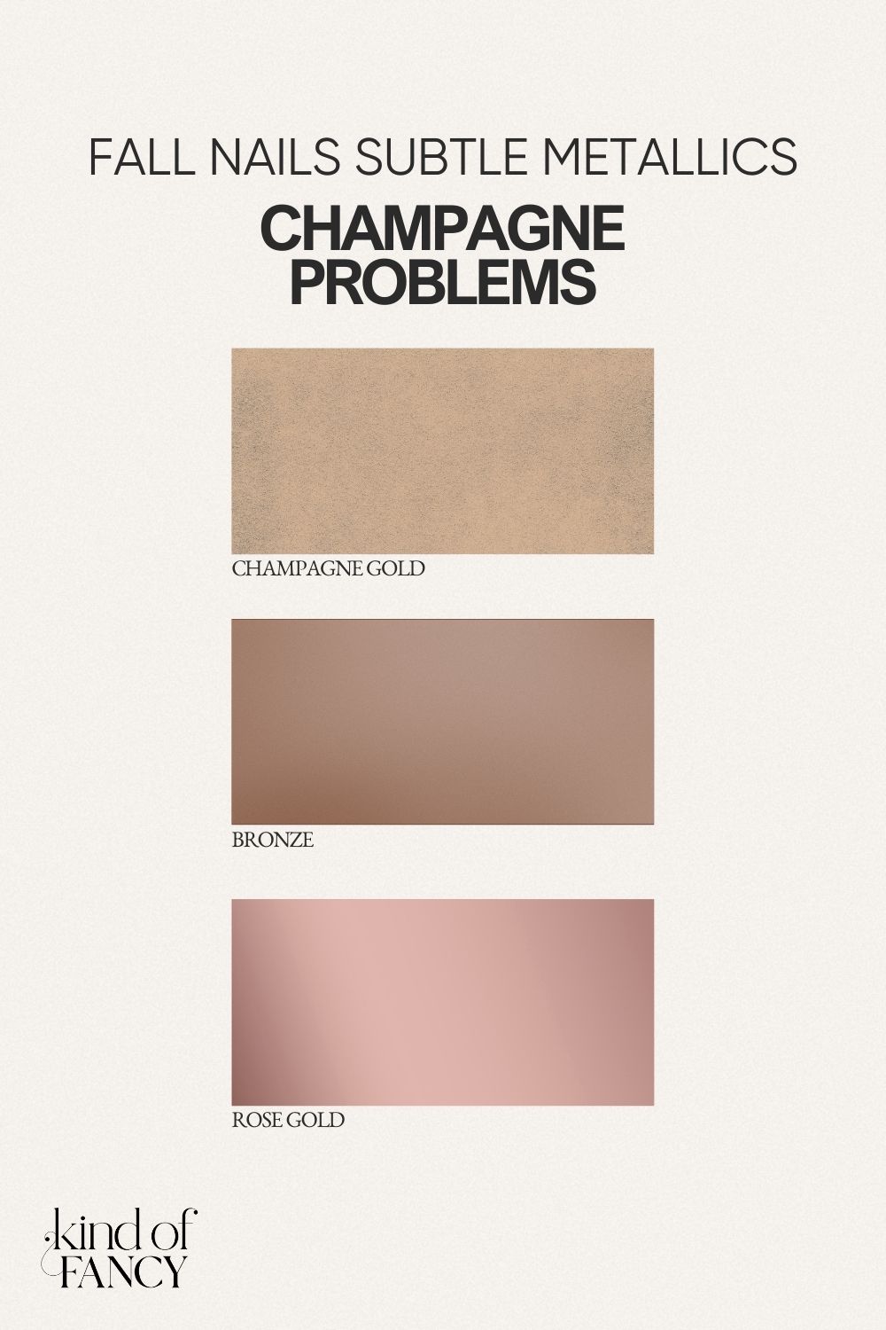 subtle metallic accent color palette for classy fall nails including champagne gold, soft brown bronzes, and rose gold.