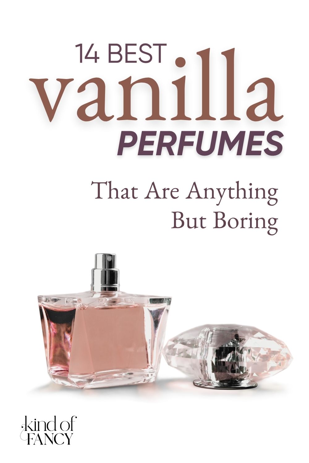 14 Best vanilla perfumes for women Kindoffancy.com