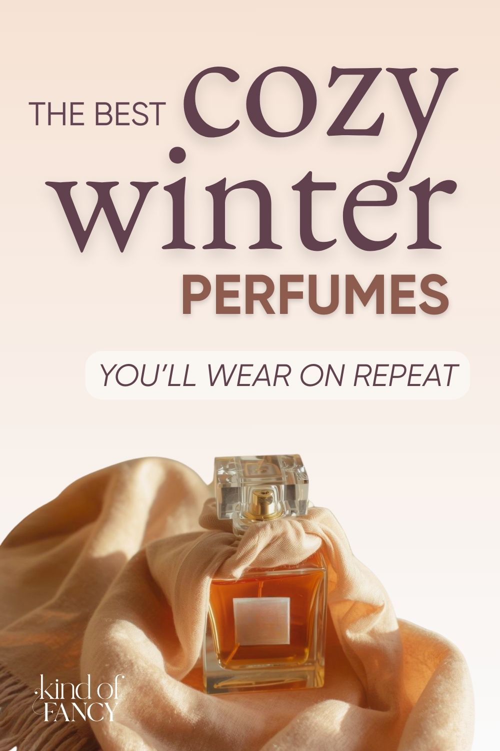 cozy winter perfumes in warm lighting surrounded by a cozy soft scarf.
