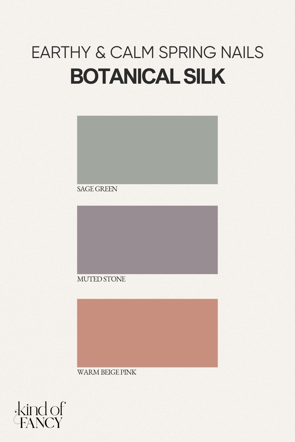 Soft sage green, creamy beige pink, and soft stone grey spring nail color palette with tailored, earthy aesthetic