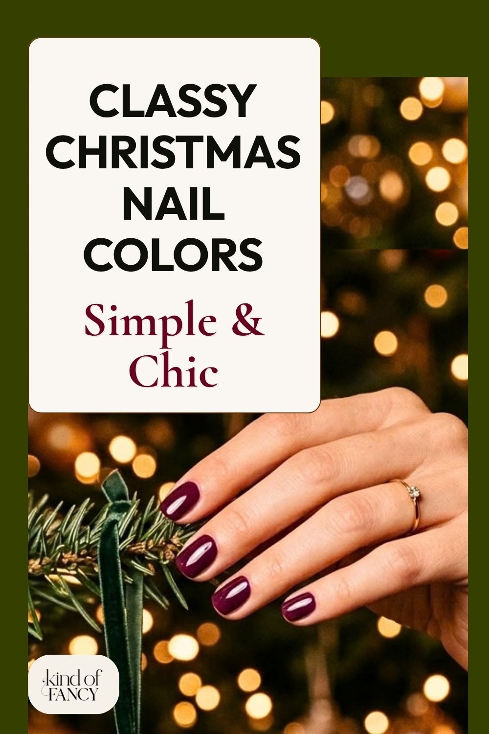 Classy Christmas nail color in a dark plum on a woman's hand placing an ornament on a real Christmas tree in soft lighting.